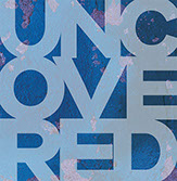 Uncovered